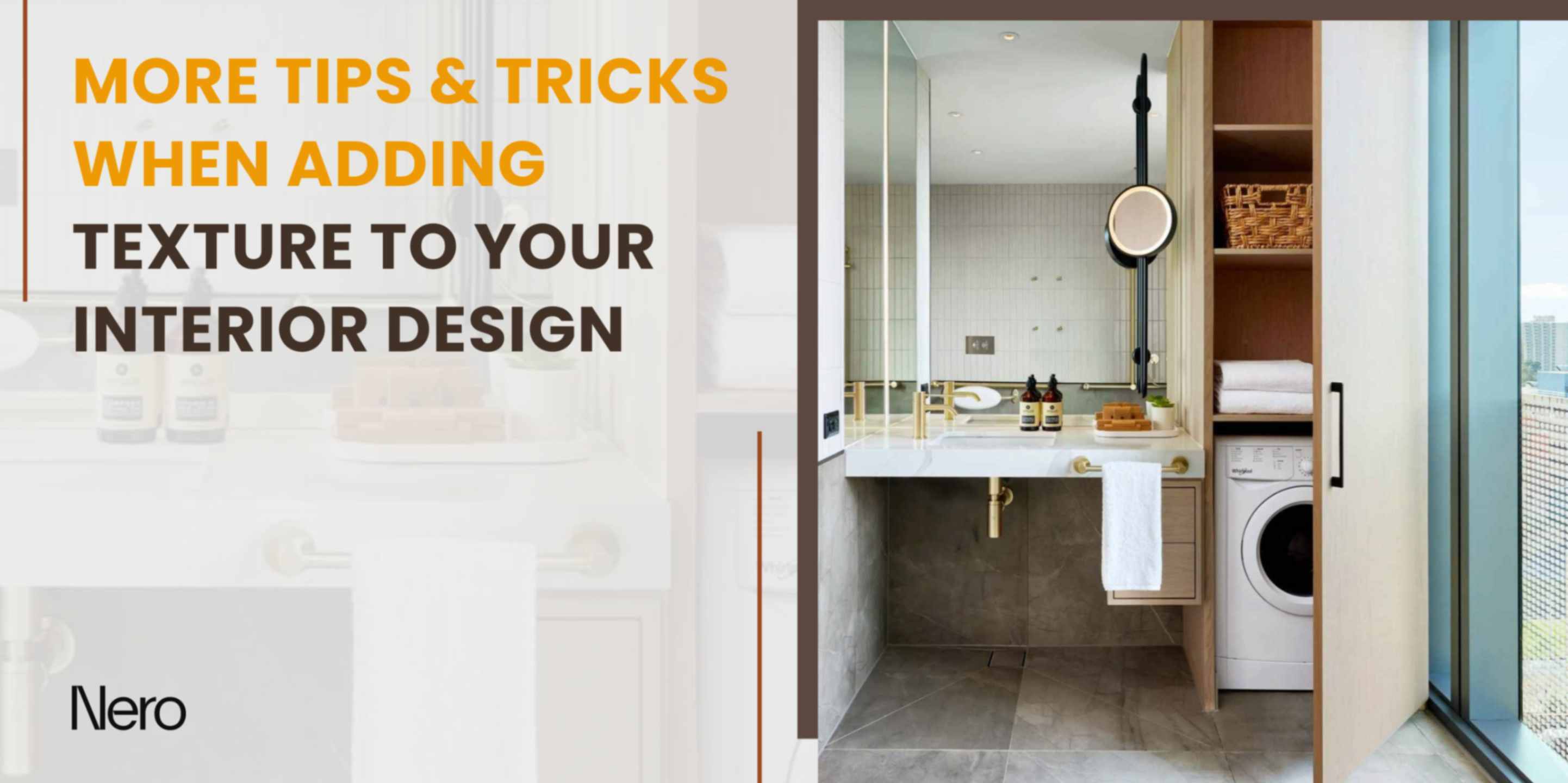 How to Add Texture to Your Home: The Ultimate Guide | Nero Tapware