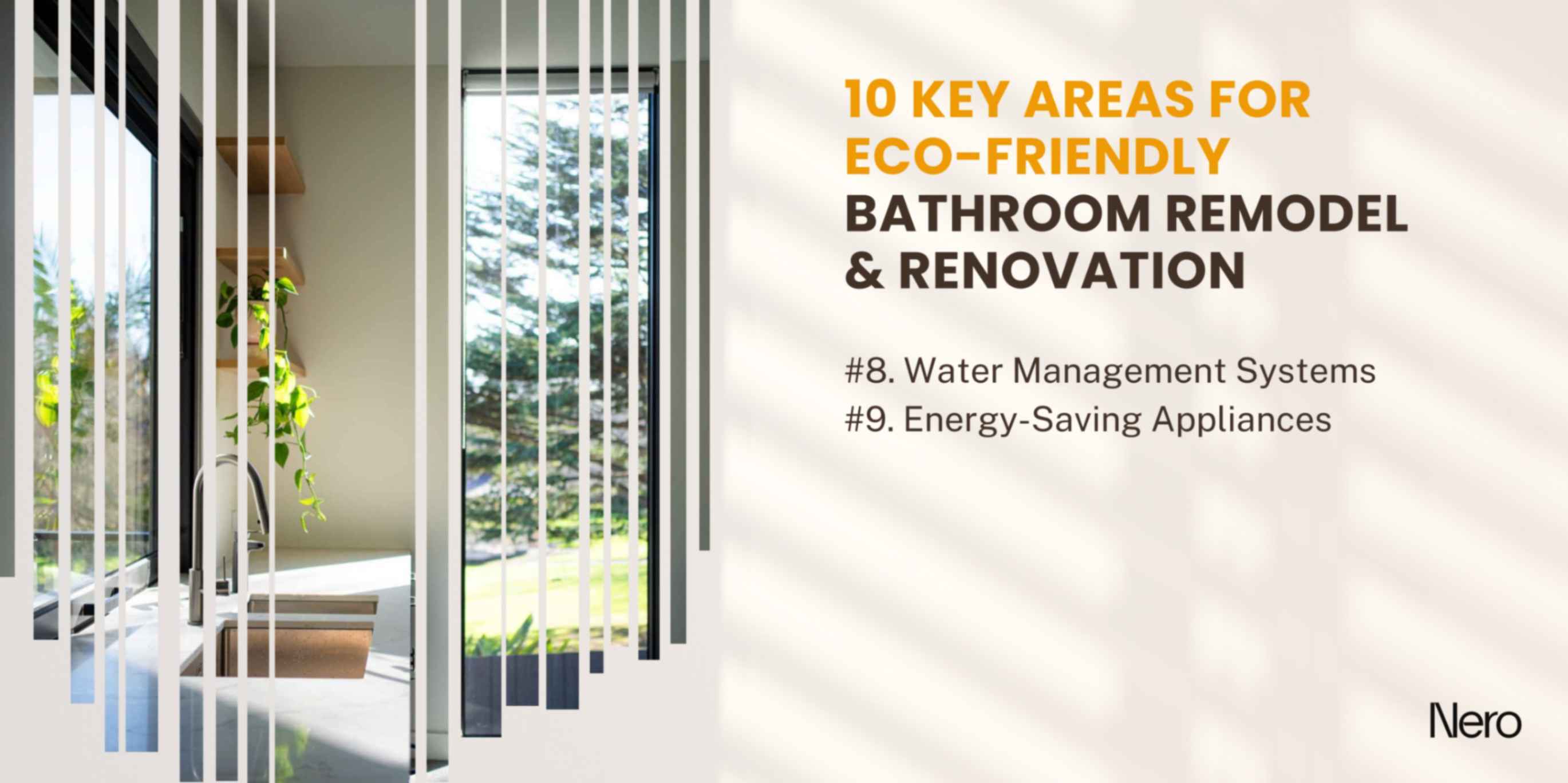 eco-friendly bathroom remodeling ideas: water management systems & energy-saving appliances