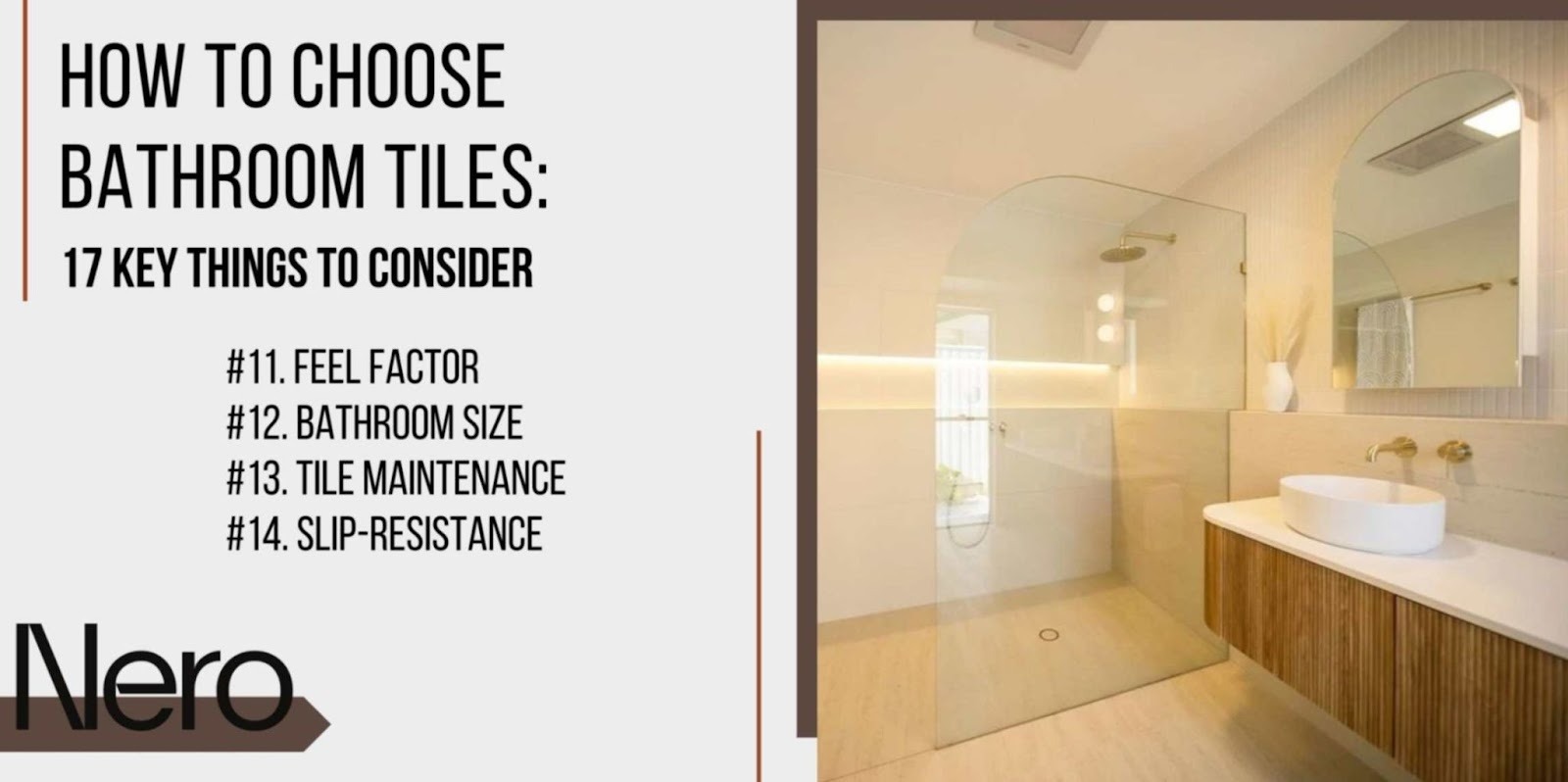 how to pick bathroom tiles: things to consider when choosing bathroom tiles (tile feel, bathroom size, tile maintenance, slip resistance)