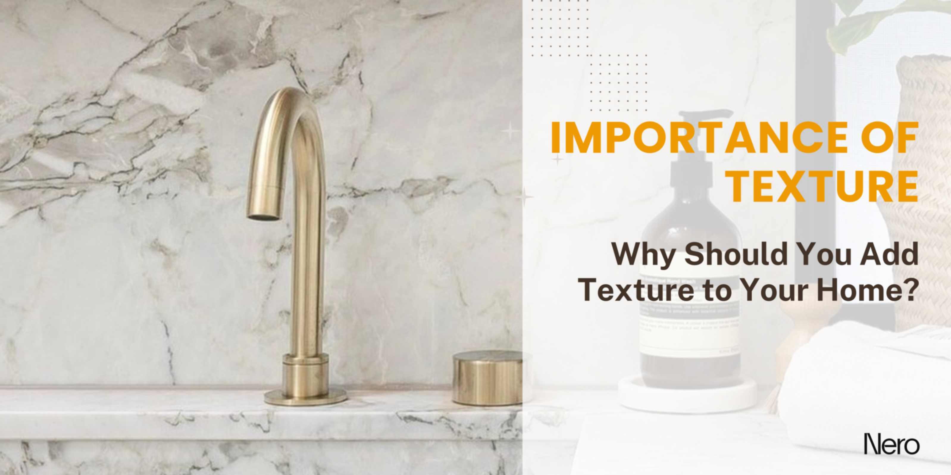 Importance of texture in interior design: why should you add texture to your home?