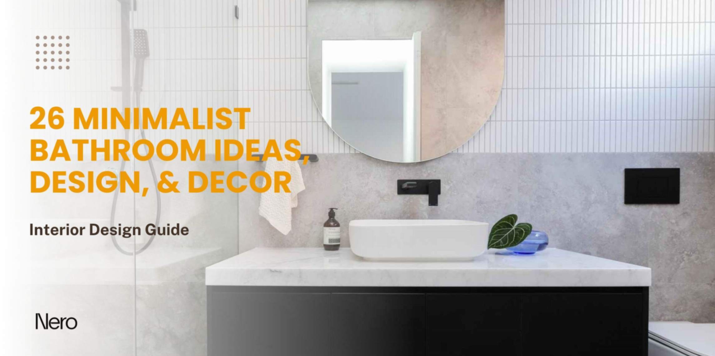 minimalist bathroom ideas, design, & decor